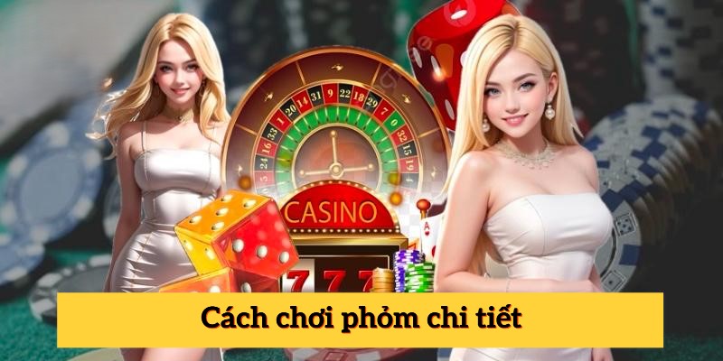 Nắm vững luật chơi để chủ động hơn trong các ván bài