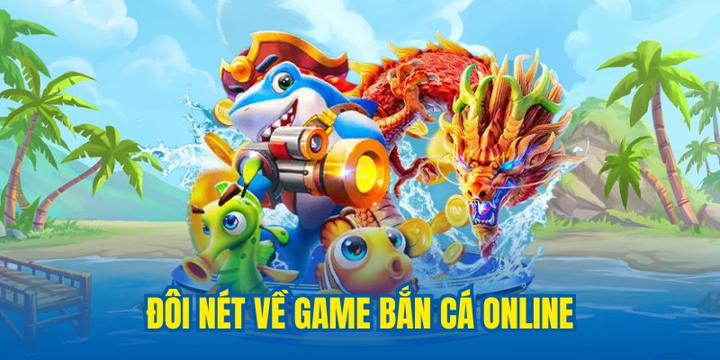 Khám phá dòng game bắn cá tại sảnh nhà cái 33WIN